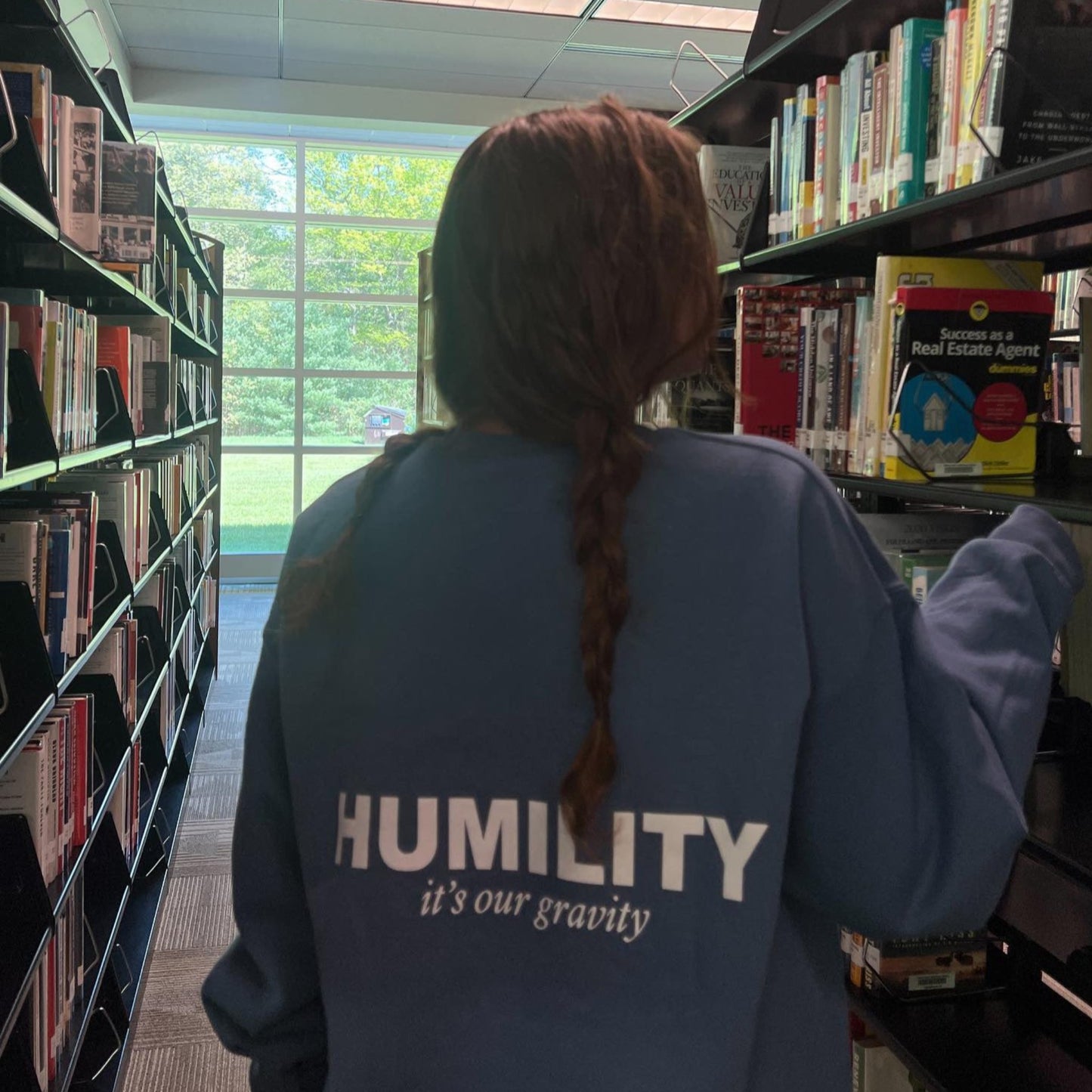 Humility is our gravity back side crewneck