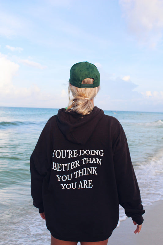 gildan chocolate brown 50% cotton and 50% polyester hoodie with inspirational christian quote on the back. You're doing better than you think you are quote like trendy Pinterest and VSCO hoodies and sweatshirts