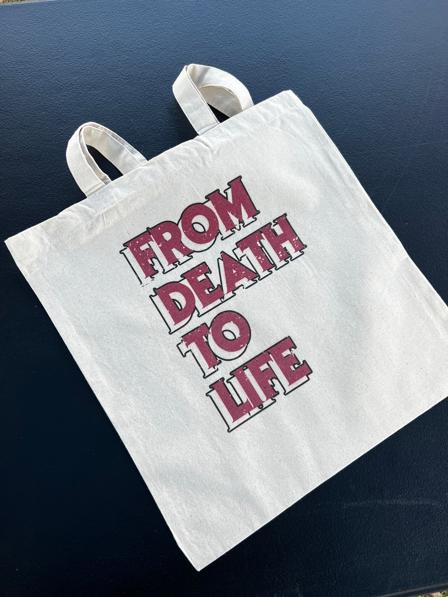 From Death to Life Tote